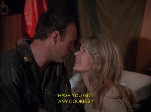 Frank Burns, Mash: Have you got any cookies?